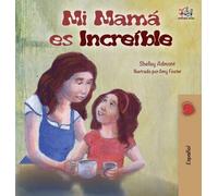 Shelley Admont Kidkiddo My Mom is Awesome (Spanish Children' (Copertina rigida)
