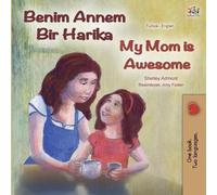 Shelley Admont Kidkiddo My Mom is Awesome (Turkish English Bilingua (Tascabile)