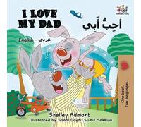 Shelley Admont Kidkiddos B I Love My Dad (English Arabic Bilingual B (Tascabile)