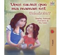 Shelley Admont Kidkiddos B Vous saviez que ma maman est géni (Copertina rigida)
