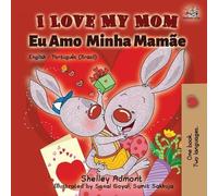 Shelley Admont Kidkiddos Bo I Love My Mom (English Portuguese- Braz (Tascabile)