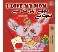 Shelley Admont Kidkiddos Bo I Love My Mom (English Urdu Bilingual Bo (Tascabile)