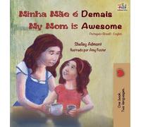 Shelley Admont Kidkiddos Bo Minha Mãe é Demais My Mom is Awes (Copertina rigida)