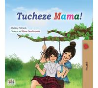 Shelley Admont Kidkiddos Boo Let's play, Mom (Swahili Book for Kid (Tascabile)