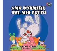 Shelley Admont Kidkiddos Books Amo dormire nel mio letto (Tascabile)