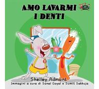 Shelley Admont Kidkiddos Books Amo lavarmi i denti (Tascabile)