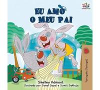Shelley Admont Kidkiddos Books Eu Amo o Meu Pai (Copertina rigida)