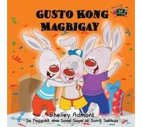 Shelley Admont Kidkiddos Books Gusto Kong Magbigay (Tascabile)