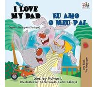 Shelley Admont Kidkiddos Books I Love My Dad Eu Amo o Meu Pai (Tascabile)
