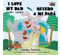 Shelley Admont Kidkiddos Books I Love My Dad - Quiero a mi Papá (Tascabile)