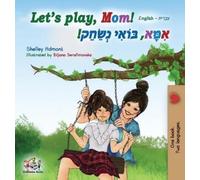 Shelley Admont Kidkiddos Books Let's play, Mom (Copertina rigida)