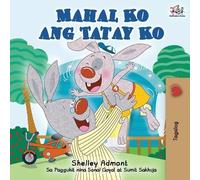 Shelley Admont Kidkiddos Books KidKiddos Books Mahal Ko ang Tatay Ko (Tascabile)