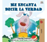 Shelley Admont Kidkiddos Books Me Encanta Decir la Verdad (Tascabile)