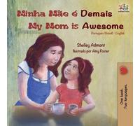 Shelley Admont Kidkiddos Books Minha Mãe é Demais My Mom is Awesome (Tascabile)