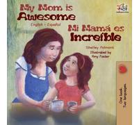Shelley Admont Kidkiddos Books My Mom is Awesome (Tascabile)