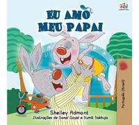 Shelley Admont Kidkiddos I Love My Dad - Portuguese (Brazilian) ed (Tascabile)