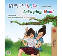 Shelley Admont Let's play, Mom (Amharic English Bilingual C (Copertina rigida)
