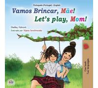 Shelley Admont Let's play, Mom (Portuguese English Bilingual Book (Tascabile)
