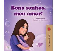 Shelley Admont Sweet Dreams, My Love (Portuguese Children's (Copertina rigida)