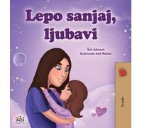 Shelley Admont Sweet Dreams, My Love (Serbian Children's Boo (Copertina rigida)