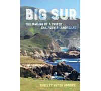Shelley Alden Brooks Big Sur (Tascabile)