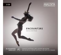 Shelley, Alexander/ Canada's National Arts Centre - Encount3rs / Rencontr3s
