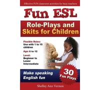 Shelley Ann Vernon Fun ESL Role-Plays and Skits for Children (Tascabile)