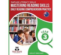 Shelley Ann Wak NAPLAN LITERACY SKILLS Mastering Reading Skills Year (Tascabile)