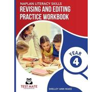 Shelley Ann Wak NAPLAN LITERACY SKILLS Revising and Editing Practice (Tascabile)