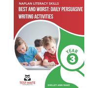 Shelley Ann Wake NAPLAN LITERACY SKILLS Best and Worst (Tascabile)