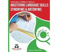 Shelley Ann Wake NAPLAN LITERACY SKILLS Mastering Language Skills (Tascabile)