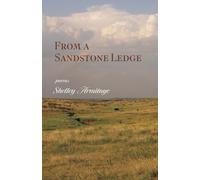 Shelley Armitage From a Sandstone Ledge (Tascabile)