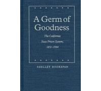 Shelley Bookspan A Germ of Goodness (Copertina rigida) Law in the American West