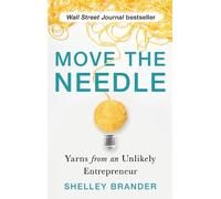 Shelley Brander Move the Needle (Tascabile)