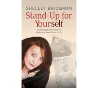 Shelley Bridgman Stand-Up for Yourself (Tascabile)