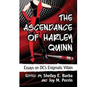 Shelley E. Barba The Ascendance of Harley Quinn (Tascabile)