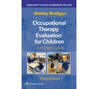 Shelley E. Mulligan Occupational Therapy Evaluation for Children (Anello, filo)