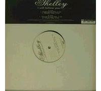 Shelley - I Will Follow You