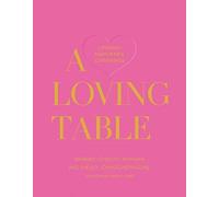 Shelley Johnstone Paschke Kimberly Schlegel Wh A Loving Table (Copertina rigida)