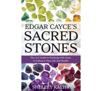 Shelley Kaehr Edgar Cayce's Sacred Stones (Tascabile)