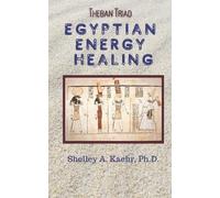 Shelley Kaehr Egyptian Energy Healing (Tascabile) Egyptian Energy Healing