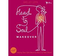 Shelley Leith Head-to-Soul Makeover Bible Study Participant's Guide (Tascabile)