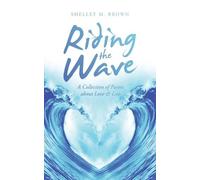Shelley M Brown Riding the Wave (Tascabile)