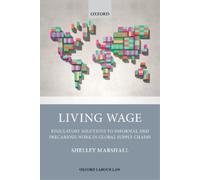 Shelley Marshall Living Wage (Copertina rigida) Oxford Labour Law