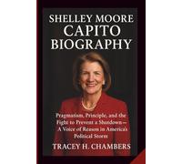 SHELLEY MOORE CAPITO BIOGRAPHY: Pragmatism, Principle, and the Fight to Prevent a Shutdown - A Voice of Reason in America’s Political Storm