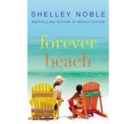 Shelley Noble Forever Beach (Tascabile)