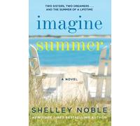 Shelley Noble Imagine Summer (Tascabile)