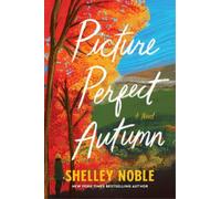 Shelley Noble Picture Perfect Autumn (Tascabile)