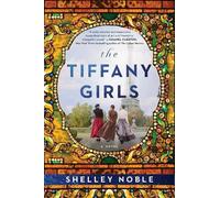 Shelley Noble The Tiffany Girls (Tascabile)