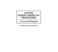 Shelley Osterreich Native North American Shamanism (Copertina rigida)
